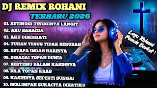 Download lagu DJ Remix Lagu Rohani Kristen Terbaru 2026 ✝️ Setinggi Tingginya Langit mp3 Download lagu DJ Remix Lagu Rohani Kristen Terbaru 2026 ✝️ Setinggi Tingginya Langit mp3
