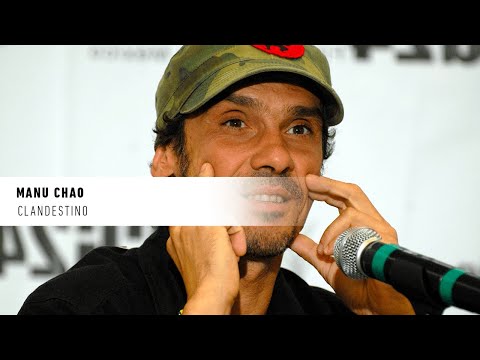 Manu Chao "Clandestino" - André Manoukian - La vie secrète des chansons
