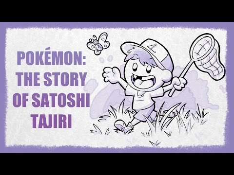 Pokémon: The Story of Satoshi Tajiri