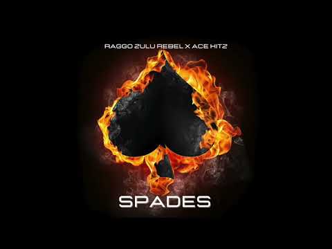 Raggo Zulu Rebel x Ace Hitz - Spades (EP)