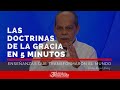 Las Doctrinas de la Gracia en 5 minutos | Pr. Miguel Núñez
