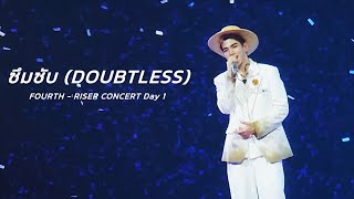 Download lagu ซึมซับ (DOUBTLESS) - FOURTH | RISER CONCERT : THE FIRST RISE Day 1 mp3