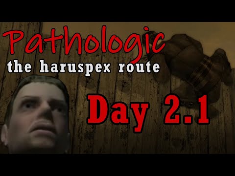 Pathologic Classic HD Haruspex Playthrough Day 2 Part 1