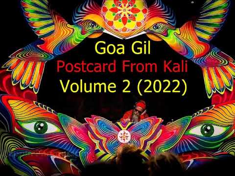 Goa Gil - Postcard From Kali Volume 2 (2022)