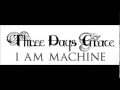Three Days Grace - I Am Machine (???) What's ...