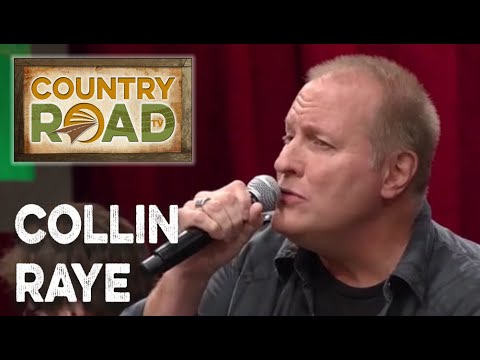 Collin Raye  "Love Me"