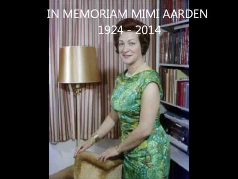 MIMI AARDEN : IN MEMORIAM 1924 - 2013  (Don Carlos - Aida, live)