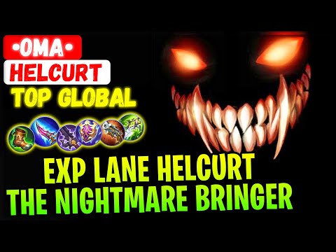 EXP Lane Helcurt Build, The Nightmare Bringer [ Top Global Helcurt ] •Oma• - Mobile Legends Build
