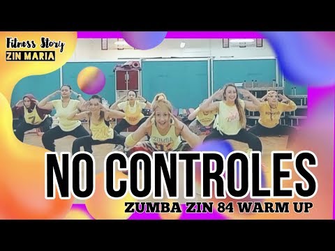 #nocontroles #zin84 #zumba #warmup NO CONTROLES - ZUMBA WARM UP | ZIN 84 | CHOREOGRAPHY