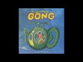GONG :: I Never Glid Before (Live in Hyde Park 1974)