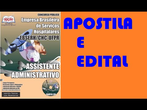Apostila Assistente Administrativo Concurso EBSERH PR 2015