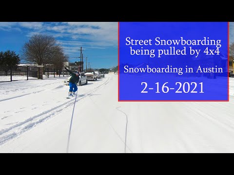 Snowboarding the Streets of Austin Texas - Epic Winter Storm Uri Shuts Down Austin for Fun Times