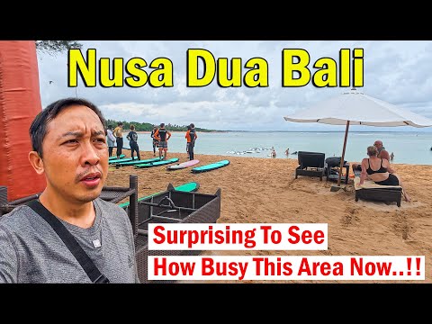 Surprising To See How Busy This Area Now..!! Lets Stroll Around In Nusa Dua Bali..!!