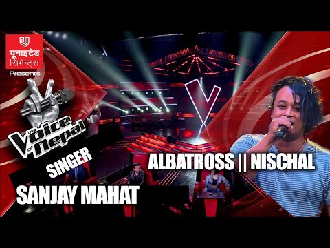 Voice of nepal season 2 singer Sanjay mahat covering nischal by albatross
