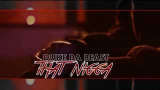 DUKE DA BEAST - THAT NIGGA (HDVIDEO) @MONEYSTRONGTV