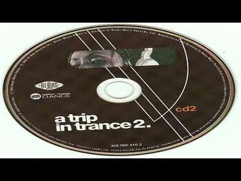 A Trip In Trance 2 - CD2 DJ Esquille Mix