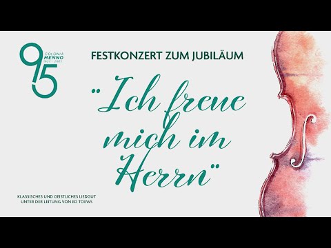 Festkonzert zum Jubiläum "Ich freue mich im Herrn"