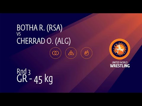 Round 3 GR - 45 kg: R. BOTHA (RSA) v. O. CHERRAD (ALG)