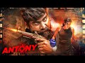 Antony Full Movie Hindi Dubbed Joju George Kalyani Nyla 2025 South Action Thriller