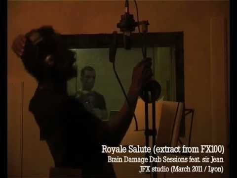 Brain Damage Dub Sessions feat Sir Jean - Royale Salute