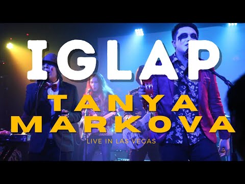Iglap - Tanya Markova Live in Las Vegas