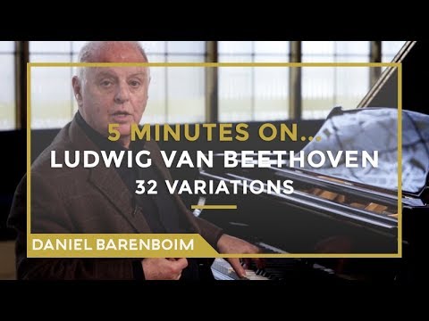 5 Minutes On... Beethoven - 32 Variations (C minor) | Daniel Barenboim [subtitulado]