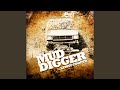 Mud Digger