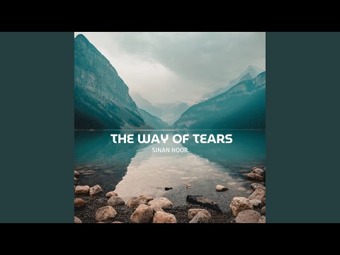 The Way of the Tears