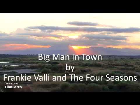 Frankie Valli and The Four Seasons - Big Man in Town