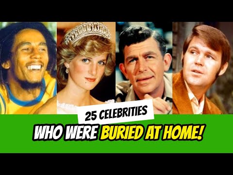 25 Famous Celebrities Who Were BURIED AT HOME!