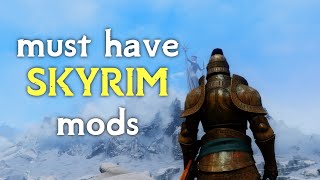 must have skyrim mods for 2023
