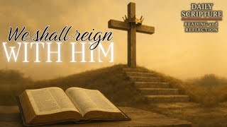 PFL-“We Shall Reign with Him”: Our Destiny in God’s Plan of Glory