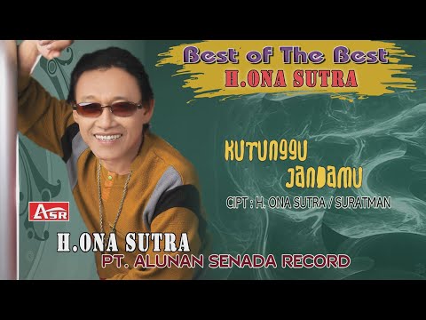 H. ONA SUTRA - KUTUNGGU JANDAMU ( Official Video Musik ) HD