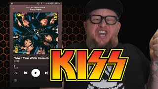 KISS - When Your Walls Come Down  (First Listen)