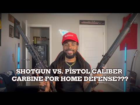 Shotgun Or Pistol Caliber Carbine for Home Defense|Which Would You Choose?