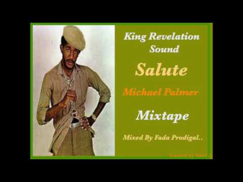 King Revelation Sound Salute Michael Palmer Mixtape