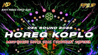 Download lagu DJ CEK SOUND TERBARU 2026 FULL BASS HOREG KOPLO EMPUK ENAK TERNIKMAT SEDUNIA •KIPLI ID REMIX  mp3