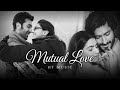 Mutual love Mashup - HT Music | Arijit Singh Songs | Romantic Love Songs |