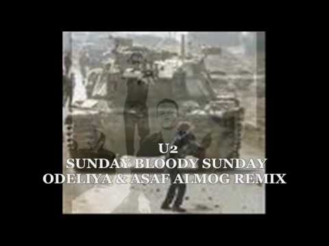 DJ ASYA - U2 - Sunday Bloody Sunday - Remix By Odeliya & Asaf almog.wmv