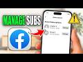 How To Find Manage Subscriptions On Facebook