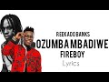 Reekado Banks - Ozumba Mbadiwe (Remix) ft Fireboy DML [Official Lyrics]