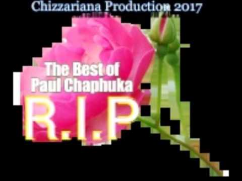 The Best of Paul Chaphuka -DJChizzariana