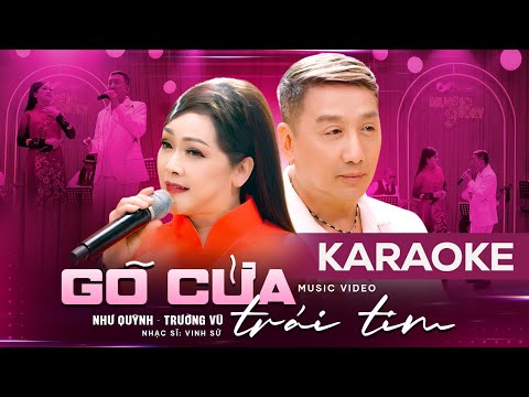 Karaoke Gõ Cửa Trái Tim (Vinh Sử) - Như Quỳnh & Trường Vũ
