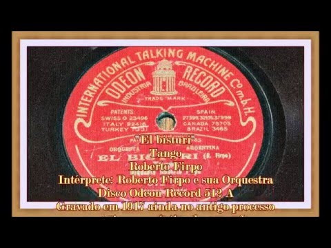 "El bisturi" - Tango - Roberto Firpo - 1917
