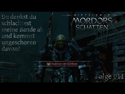 Mittelerde: Mordors Schatten 011: Krakhorn der Schlitzer ist erzürnt. Let's Play [Deutsch/German]