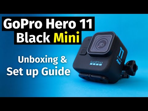GoPro Hero 11 Black Mini: Unboxing & Set Up Guide