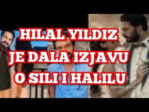 HILAL YILDIZ JE DALA IZJAVU: SILA I HALIL CE  PONOVO BITI U ISTOM PROJEKTU!