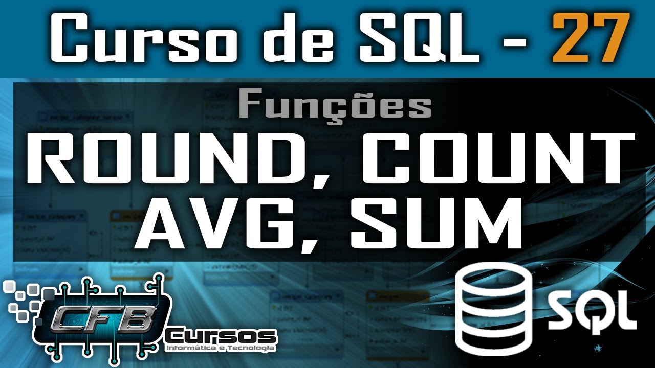 Funções round, count, sum e avg - Curso de SQL - Aula 27