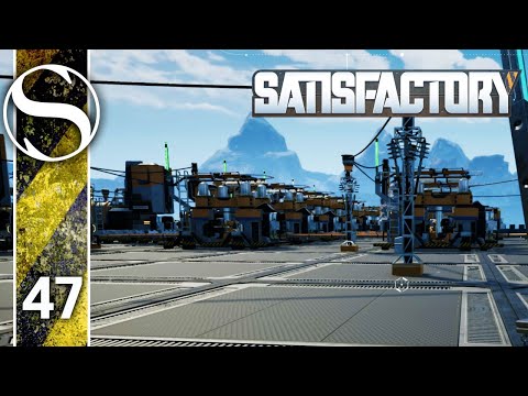 REPETITIVE NONSENSE - Let's Play Satisfactory - Satisfactory Gameplay Part 47