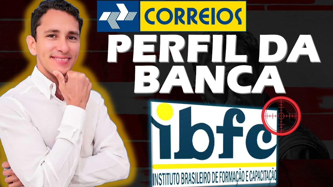 🚨Perfil da  Banca IBFC !! CONCURSO DOS CORREIOS